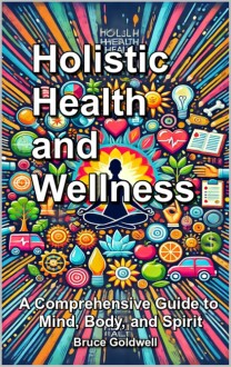 Holistic Health and Wellness