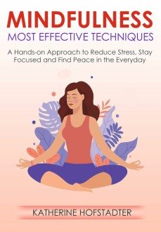 Mindfulness Most Effective Techniques