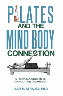 Pilates and the Mind-Body Connection
